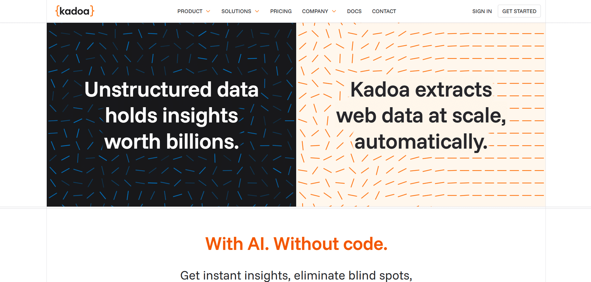 Captura de pantalla del sitio web de Kadoa mostrando el eslogan "Unstructured data holds insights worth billions" y "Kadoa extracts web data at scale, automatically", destacando su capacidad para extraer datos web de forma automática y sin código.