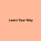 LearnYourWay